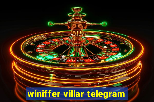 winiffer villar telegram